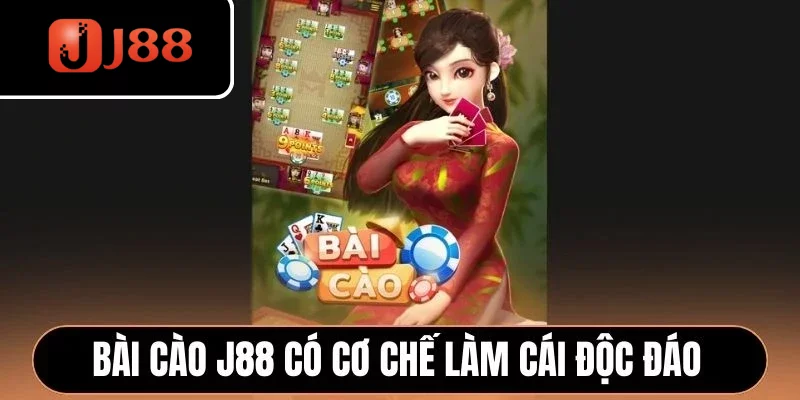 Bài Cào J88 có cơ chế làm cái độc đáo