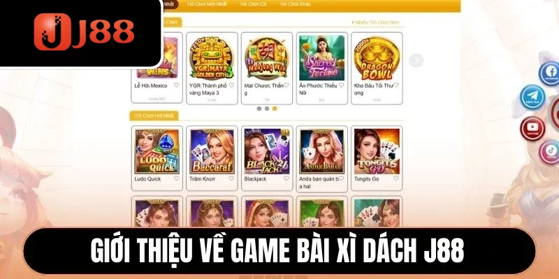 Giới thiệu về game bài Xì Dách J88