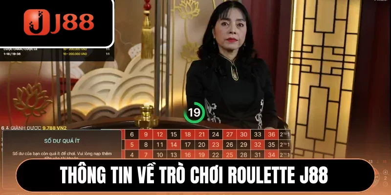 Thông tin về trò chơi Roulette J88