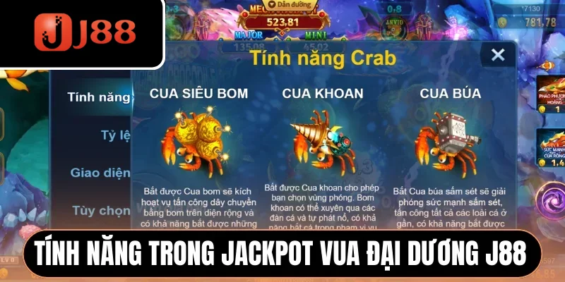 Tính năng đặc biệt trong Jackpot Vua Đại Dương J88