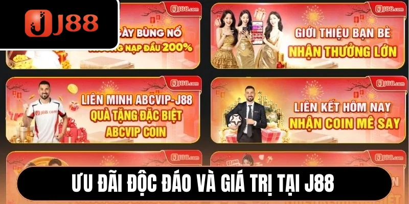 Ưu đãi độc đáo và giá trị tại J88 Ưu đãi độc đáo và giá trị tại J88