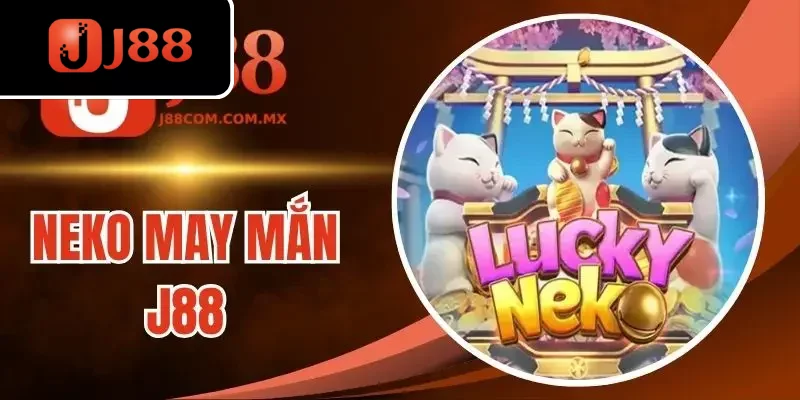 Neko May Mắn J88 - Khám Phá Văn Hóa Nhật Bản Qua Vòng Quay