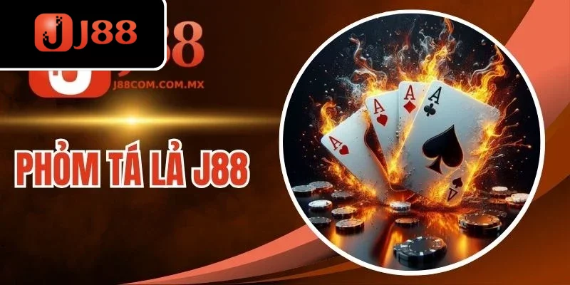 Phỏm Tá Lả J88 - Đấu Trí Từng Lá Bài, Cơ Hội Ăn Thưởng Hấp Dẫn