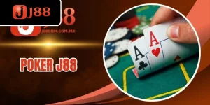 Poker J88 - Kết Hợp Bài, Đấu Trí Gay Cấn Trong Từng Ván Game
