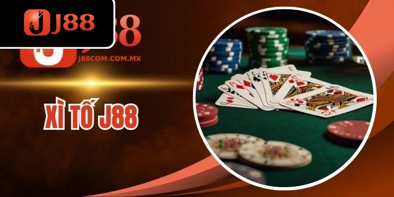 Xì Tố J88 - Hiểu Luật Chuẩn Poker Làm Chủ Mọi Vòng Tố