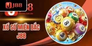 Xổ Số Miền Bắc J88 - Sân Chơi Thử Thách Vận May Hấp Dẫn